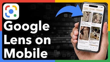 How To Use Google Lens On Mobile Phone