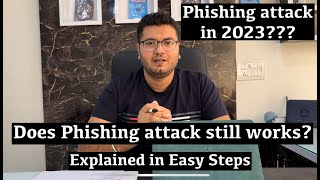 Does Phishing attack still works in 2023 or not by Rajat Grover sir
