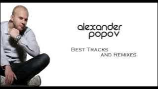 Alexander Popov Megamix   Best Tracks & Remixes
