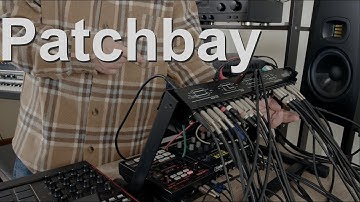 Using a Patchbay for all my samplers mixing and mastering chain
