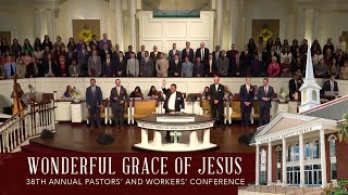 'Wonderful Grace of Jesus'  Pastors' and Workers' Conference