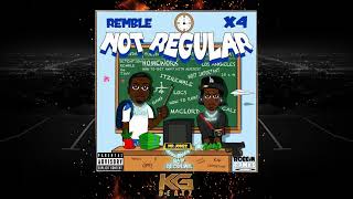 X4 x Remble - Not Regular [Prod. By Laudiano, FBeat] [New 2022]