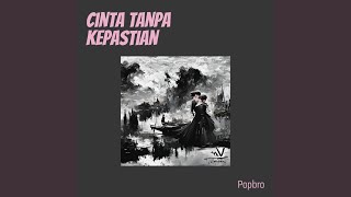 Cinta Tanpa Kepastian