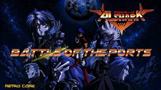 Battle of the Ports - Alshark (アルシャーク) Show 621 - 60fps @RetroCore
