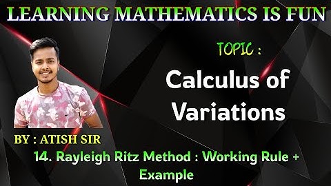 Rayleigh Ritz Method, Working Rule & Example