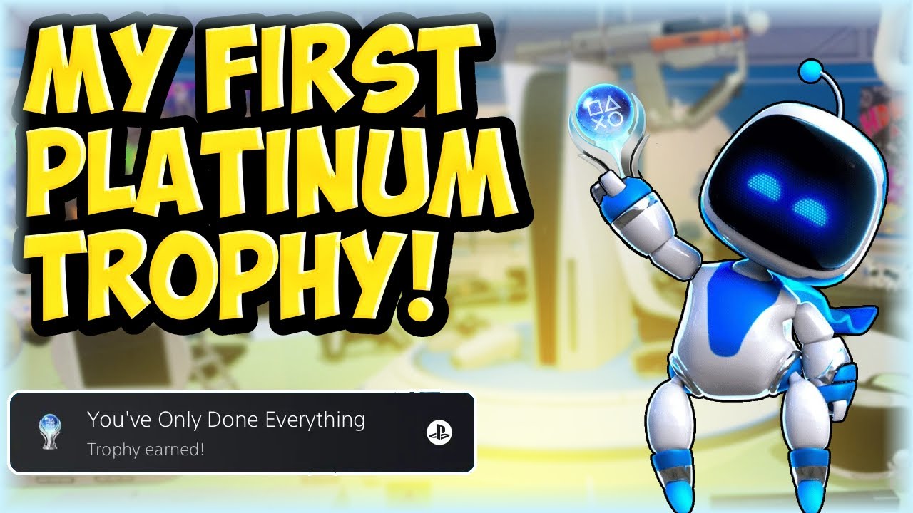 I got my first platinum trophy! Astro’s Playroom - YouTube