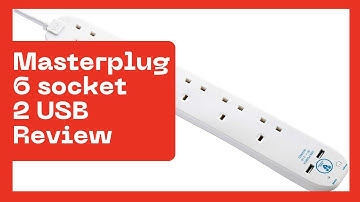 Masterplug 6 way mains adapter | USB Charging | Surge Protection | Review