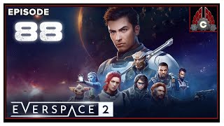 CohhCarnage Plays Everspace 2 - Episode 88