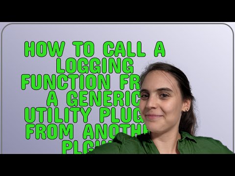 Wordpress: How to call a logging function from a generic utility plugin from another plguin
