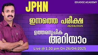 Kerala PSC JPHN Exam 2025 | Post-Exam Q&A Discussion | Answer Key & Analysis 🩺✅ | Eduooz Academy