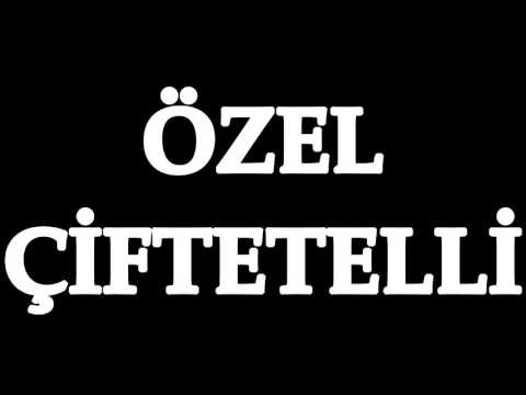 ÖZEL ÇİFTETELLİ