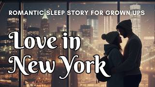 Brooklyn By Nightfall ✨ | A Cozy New York Romance to Fall Asleep To