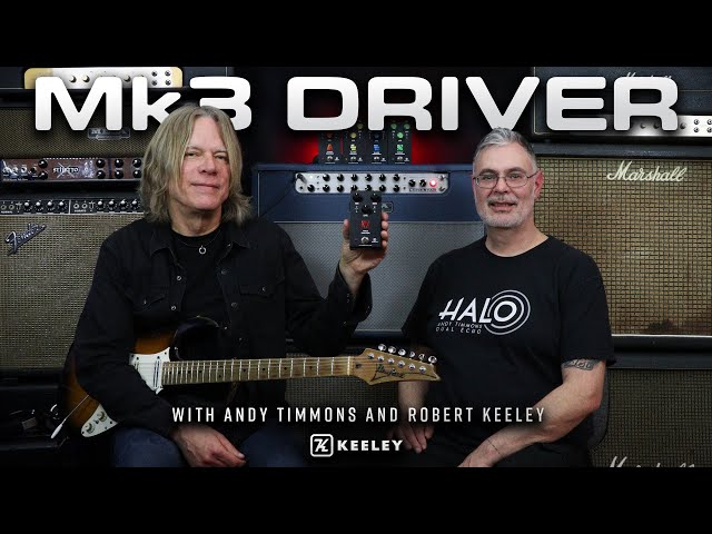 Keeley Mk3 Driver Andy Timmons オーバードライブ Mk3 Driver - Andy Timmons Full Range Overdrive with Germanium