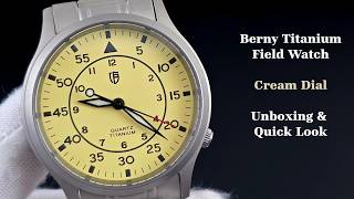 Berny "T2566MS" Titanium Field Watch - Cream Dial | Unboxing & Quick Look
