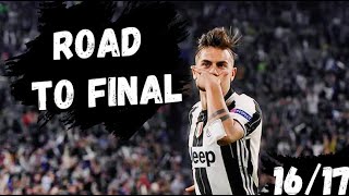 Juventus ● Road to the Champions League Final 2017