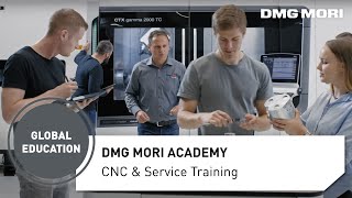 DMG MORI Academy: CNC Training, Service Training and Turnkey Solutions