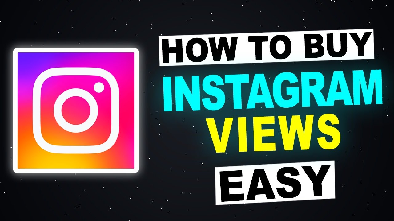 1-100K INSTAGRAM VIEWS IN 30 MINUTES | HOW TO BUY INSTAGRAM VIEWS - YouTube