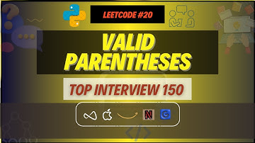 Valid Parentheses | LeetCode 20 | Top Interview 150 | Python