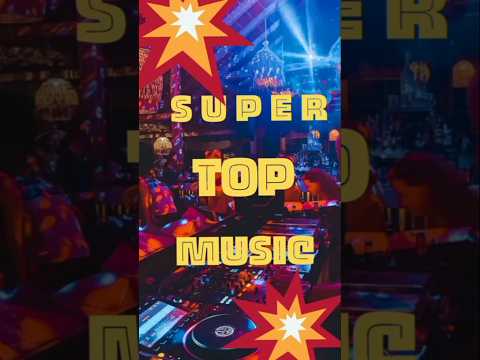 💥Super Top💥Music🎼 2025 EDM Remixes Of Popular Songs #short