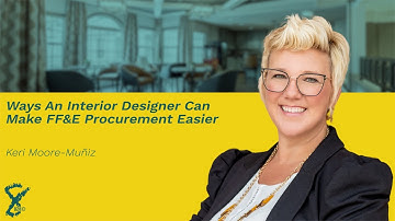 828id: Ways An Interior Designer Can Make FF&E Procurement Easier
