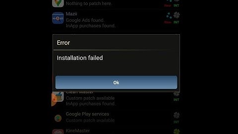 Sửa lỗi Installation failed (Fix Modified File Failed Installation issue of #LuckyPatcher) on XIAOMI