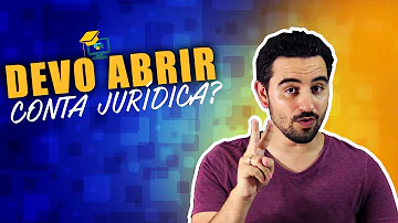 O que significa ter uma conta jurídica?