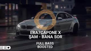 Era7Capone X Şam Bana Sor|Bass Boosetd