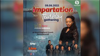 IMPARTATION GATHERING 9.6.2022 (fasting day 509) - Pastor Julienne Kabanda