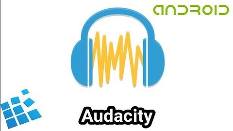 Audacity | Exagear Windows Emulator On Android
