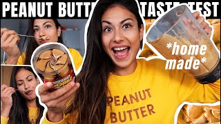 TASTE TESTING PEANUT BUTTERS!