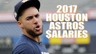WHOA! Salaries of the 2017 Houston Astros