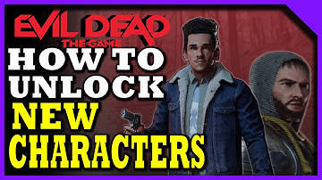 How to Unlock New Characters in Evil Dead: The Game