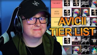 Avicii Song Tier List...