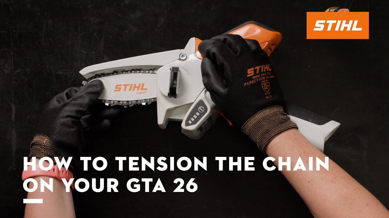 How To Tension The Chain On A STIHL GTA 26 Cordless Pruner STIHL AS 