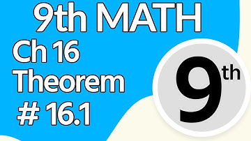 9th Class Math Chapter 16 | Theorem 16.1 | Class 9 Math Chapter 16
