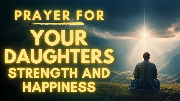 Powerful Prayer for Your Daughter | For Protection, Courage And Future