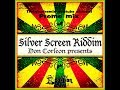 Silver screen riddim corleon  assassintokbaby chamalainevybz kartelcapletonbusy signal