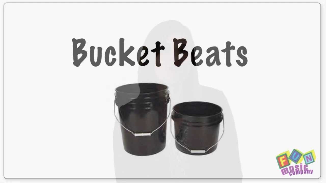 Music Teaching Idea Bucket Drumming YouTube