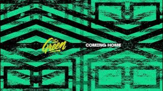 The Green - Coming Home