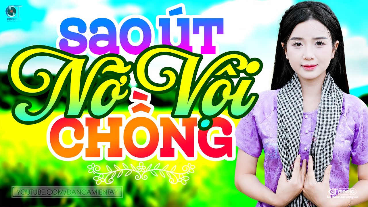 Sao Út Nỡ Vội Lấy Chồng - LK Dân Ca Miền Tây 2026, Nhạc Trữ Tình Quê Hương Chọn Lọc, Dân Ca Miền Tây