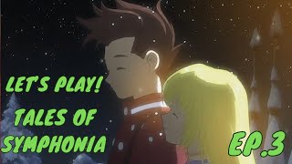 Lets Play Tales Of Symphonia Ep. 3 Sylvarant Base