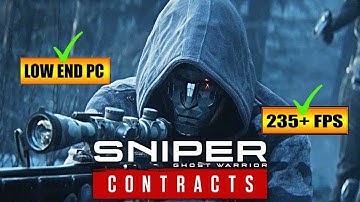 Sniper: Ghost Warrior Contracts - How to Reduce/Fix Lag and Boost FPS / LOW END PC ( 4GB RAM ) 🔥👈
