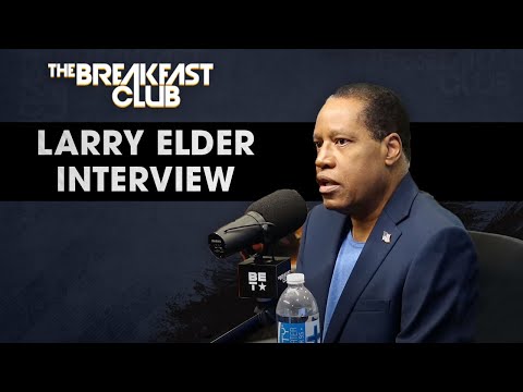 Larry Elder Discusses Systemic Racism, Fatherlessness In Black America, Presidential Bid + More