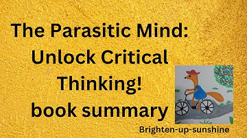 "The Parasitic Mind Book Summary: How Harmful Ideas Spread & Impact Society | Gad Saad Review