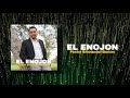 EMMANUEL GÁRCES  - EL ENOJON
