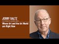 Jerry saltz  where art and the art world are right now