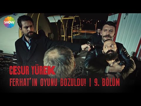 Ferhat'ın oyunu bozuldu! | Cesur Yürek 9. Bölüm