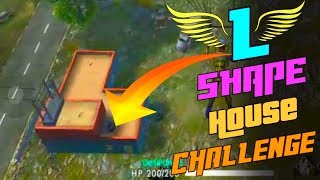 Only L Shape House Challenge - Free Fire - Desi Gamers