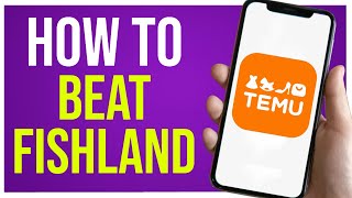 How to Beat Temu Fishland (QUICK GUIDE) How to Beat Temu Fishland (QUICK GUIDE)