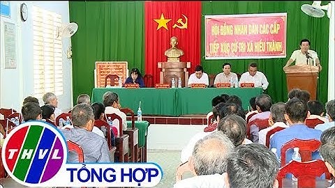 THVL | Chủ tịch HĐND tỉnh Vĩnh Long tiếp xúc cử tri xã Hiếu Thành, huyện Vũng Liêm